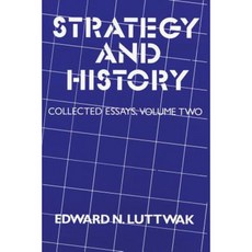 Strategy and History: Collected Essays Volume Two Hardcover, Transaction Publishers