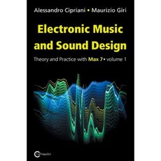 Electronic Music and Sound Design - Theory and Practice with Max 7 - Volume 1 (Third Edition) Paperback, Contemponet