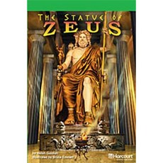 Storytown: Above Level Reader Teacher's Guide Grade 6 the Statue of Zeus Hardcover, Harcourt School Publishers