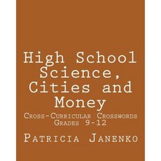 High School Science Cities and Money: Volume 3: Student Crossword Puzzles Grades 9 - 12 Paperback, Createspace Independent Publishing Platform