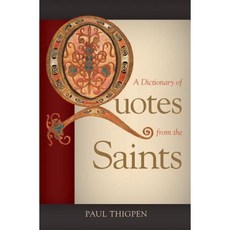 A Dictionary of Quotes from the Saints Hardcover, Tan Books