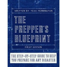 The Prepper's Blueprint Paperback, Createspace Independent Publishing Platform