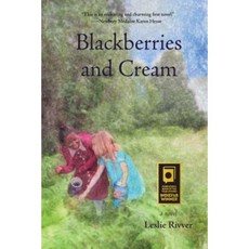 Blackberries and Cream Hardcover, Green Writers Press