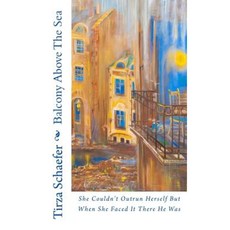 Balcony Above the Sea Paperback, Createspace Independent Publishing Platform