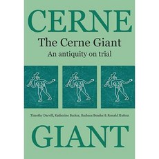 The Cerne Giant: An Antiquity on Trial Paperback