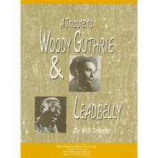A Tribute to Woody Guthrie & Leadbelly Paperback, Music Educators National Conference