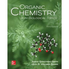Organic Chemistry with Biological Topics Hardcover, McGraw-Hill Education