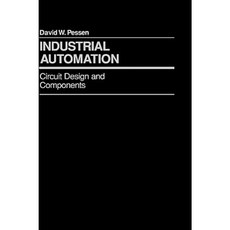 Industrial Automation: Circuit Design and Components 精裝版, Wiley-Interscience