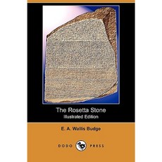 The Rosetta Stone (Illustrated Edition) (Dodo Press) Paperback, Dodo Press