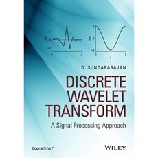 Discrete Wavelet Transform: A Signal Processing Approach Hardcover, Wiley
