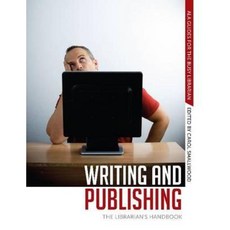 Writing and Publishing: The Librarian's Handbook Hardcover, American Library Association