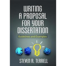 Writing a Proposal for Your Dissertation: Guidelines and Examples Hardcover, Guilford Publications