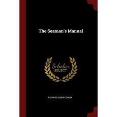 The Seaman's Manual Paperback, Andesite Press