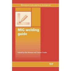 MIG Welding Guide Hardcover, Woodhead Publishing