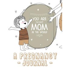 A Pregnancy Journal: The 40 Weeks of Our Memories Paperback, Createspace Independent Publishing Platform