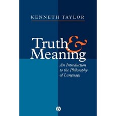 Truth and Meaning Paperback, Wiley-Blackwell
