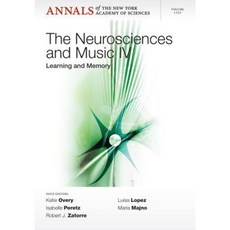 Neurosciences and Music IV: Learning and Memory Volume 1252 Paperback
