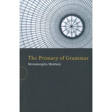 The Primacy of Grammar Paperback, Bradford Book
