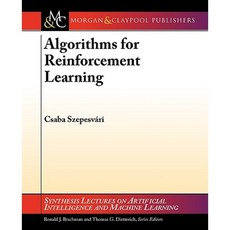 Algorithms for Reinforcement Learning Paperback, Morgan & Claypool