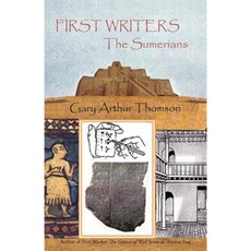 First Writers-The Sumerians: They Wrote on Clay Paperback, iUniverse