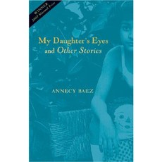 My Daughter's Eyes and Other Stories: Stories Paperback, Curbstone Press