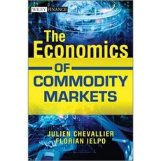 The Economics of Commodity Markets 精裝版, Wiley