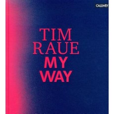 My Way: From the Gutters to the Stars Hardcover, Callwey