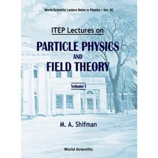 Itep Lectures on Particle Physics and Field Theory (in 2 Volumes) Paperback, World Scientific Publishing Company
