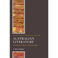Australian Literature: Postcolonialism Racism Transnationalism Hardcover, Oxford University Press, USA