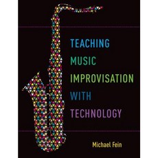 Teaching Music Improvisation with Technology Hardcover, Oxford University Press, USA