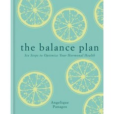 The Balance Plan: Six Steps to Optimize Your Hormonal Health Hardcover, Aster