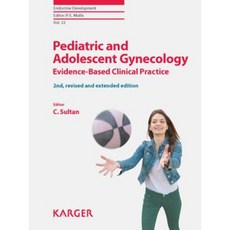Pediatric and Adolescent Gynecology: Evidence-Based Clinical Practice Hardcover, S. Karger AG (Switzerland)