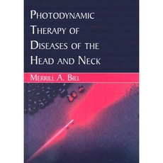 Photodynamic Therapy of Diseases of the Head and Neck Hardcover, Plural Publishing