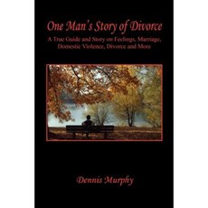 One Man's Story of Divorce Paperback, E-Booktime, LLC