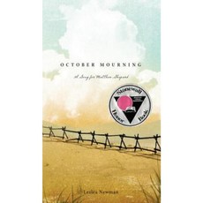 October Mourning: A Song for Matthew Shepard Hardcover, Candlewick Press (MA)