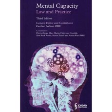 Mental Capacity: Law and Practice (Third Edition) Paperback, Jordan Publishing (GB)