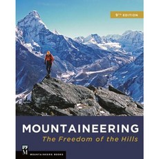 Mountaineering: The Freedom of the Hills Paperback, Mountaineers Books