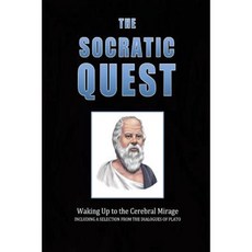 The Socratic Quest: Waking Up to the Cerebral Mirage Paperback, Mt. San Antonio College