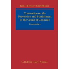 Convention on the Prevention and Punishment of the Crime of Genocide: A Commentary Hardcover, Beck/Hart