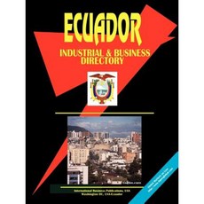 Ecuador Industrial and Business Directory Paperback, International Business Publications, USA