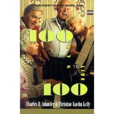 100 Ways to Live to 100 Paperback, Isis