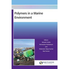 Polymers in a Marine Environment Hardcover, Smithers Rapra Technology