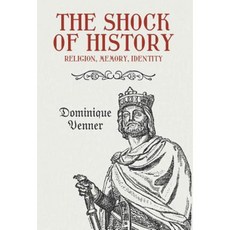 The Shock of History: Religion Memory Identity Hardcover, Arktos Media Ltd
