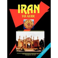 Iran Tax Guide Paperback, International Business Publications, USA
