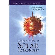 Fundamentals of Solar Astronomy Hardcover, World Scientific Publishing Company