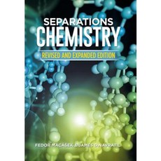 Separations Chemistry: Revised and Expanded Edition Hardcover, Xlibris
