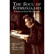 The Soul of Kierkegaard: Selections from His Journals Paperback, Dover Publications