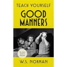 Teach Yourself Good Manners Hardcover