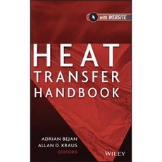Heat Transfer Handbook 精裝版, Wiley-Interscience