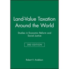 Land-Value Taxation Around the World: Studies in Economic Reform and Social Justice 平裝版, Wiley-Blackwell